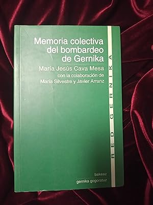 Seller image for Memoria colectiva del bombardeo de Gernika for sale by Llibreria Fnix