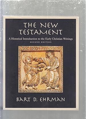 Bild des Verkufers fr The New Testament: A Historical Introduction to the Early Christian Writings zum Verkauf von Old Book Shop of Bordentown (ABAA, ILAB)