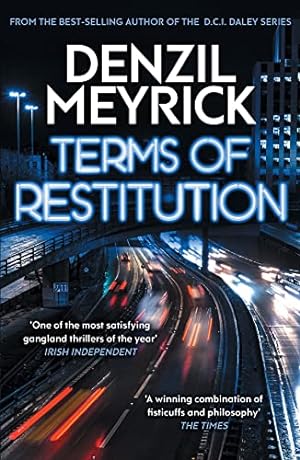 Bild des Verkufers fr Terms of Restitution - A stand-alone thriller from the author of the bestselling DCI Daley Series zum Verkauf von WeBuyBooks