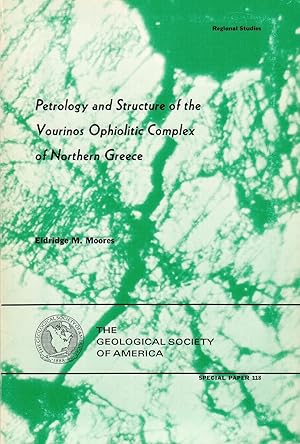 Seller image for Petrology and Structure of the Vourinos Ophiolitic Complex of Northern Greece for sale by Miki Store