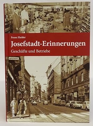 Seller image for Josefstadt-Erinnerungen. Geschfte und Betriebe. for sale by Der Buchfreund