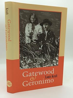 Image du vendeur pour GATEWOOD & GERONIMO mis en vente par Kubik Fine Books Ltd., ABAA