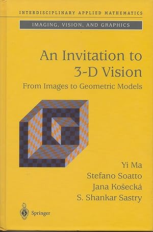 Imagen del vendedor de An Invitation to 3-D Vision: From Images to Geometric Models a la venta por Twice Sold Tales, Capitol Hill