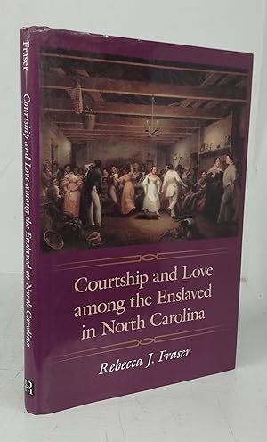 Bild des Verkufers fr Courtship and Love among the Enslaved in North Carolina zum Verkauf von Attic Books (ABAC, ILAB)