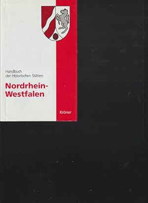 Seller image for Handbuch der historischen Sttten Deutschlands. Nordhein - Westfalen. for sale by Ant. Abrechnungs- und Forstservice ISHGW