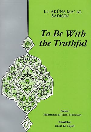 Image du vendeur pour To Be with the Truthful 2004 PB mis en vente par Miki Store