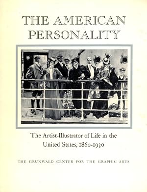 Seller image for The American Personality: The Artist-Illustrator of Life in the United States, 1860-1930 for sale by LEFT COAST BOOKS
