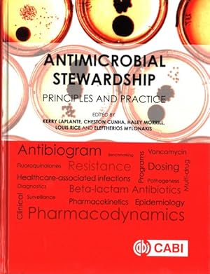 Bild des Verkufers fr Antimicrobial Stewardship : Principles and Practice zum Verkauf von GreatBookPrices