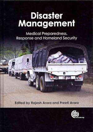 Imagen del vendedor de Disaster Management : Medical Preparedness, Response and Homeland Security a la venta por GreatBookPrices