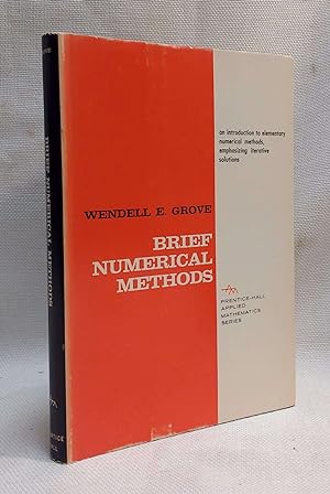 Brief Numerical Methods (Prentice-Hall Applied Mathematics Series)