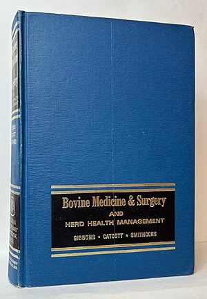 Image du vendeur pour Bovine Medicine and Surgery: A Text and Reference Work mis en vente par Stephen Peterson, Bookseller