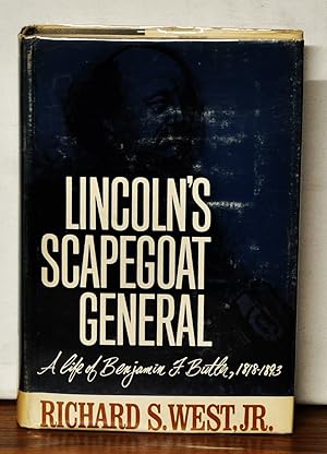 Bild des Verkufers fr Lincoln's Scapegoat General: A Life of Benjamin F. Butler, 1818-1893 zum Verkauf von Cat's Cradle Books