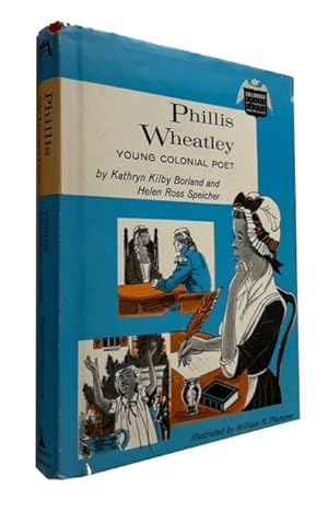Image du vendeur pour Phillis Wheatley: Young Colonial Poet mis en vente par McBlain Books, ABAA