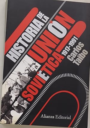 Imagen del vendedor de Historia de la Unin Sovitica, 1917-1991 a la venta por Librera Alonso Quijano