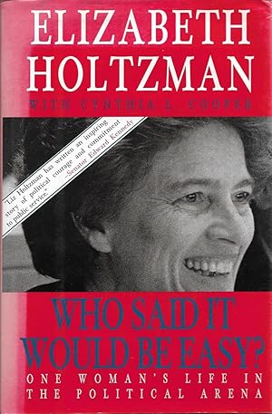 Seller image for Who Said It Would Be Easy? One Woman's Life in the Political Arena for sale by Willis Monie-Books, ABAA