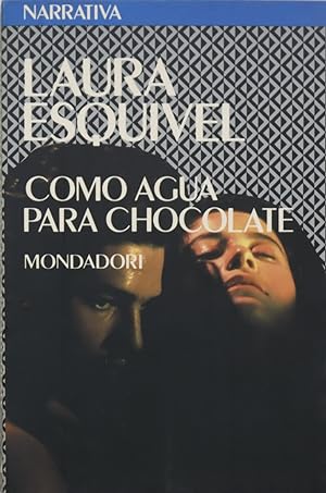 Seller image for Como agua para chocolate novela de entregas mensuales, con recetas, amores y remedios caseros for sale by Librera Alonso Quijano