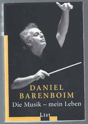 Seller image for Die Musik - mein Leben. for sale by Antiquariat Bcherstapel