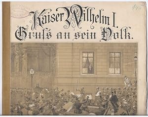 Bild des Verkufers fr Kaiser Wilhelm I. Gruss an sein Volk, Op. 86. Charakterstck. Klavier zu zwei Hnden. zum Verkauf von Antiquariat Bcherstapel