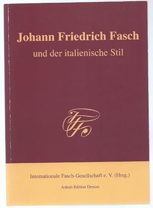 Image du vendeur pour Johann Friedrich Fasch und der italienische Stil (= Fasch-Studien, Band IX). mis en vente par Antiquariat Bcherstapel