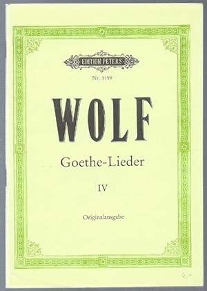 Immagine del venditore per Lieder nach Gedichten von Goethe fr eine Singstimme und Klavier, Band IV (= Edition Peters, Nr. 3159). Originalausgabe. venduto da Antiquariat Bcherstapel