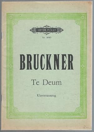 Bild des Verkufers fr Te Deum fr vier Solostimmen (S, A, T, B), Chor und Orchester (= Edition Peters, Nr. 3843). Klavierauszug. zum Verkauf von Antiquariat Bcherstapel