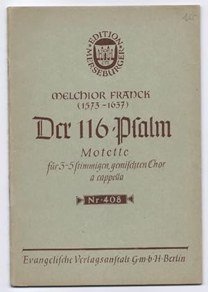 Seller image for Der 116. Psalm. Motette fr 3-5-stimmigen, gemischten Chor a cappella (= Edition Merseburger, Nr. 408). for sale by Antiquariat Bcherstapel