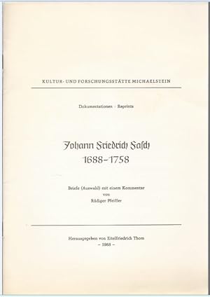 Bild des Verkufers fr Johann Friedrich Fasch (1688 - 1758). Briefe (Auswahl) mit einem Kommentar von Rdiger Pfeiffer (= Kultur- und Forschungssttte Michaelstein, Dokumentationen, Reprints). zum Verkauf von Antiquariat Bcherstapel