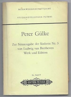 Bild des Verkufers fr Zur Neuausgabe der Sinfonie Nr. 5 von Ludwig van Beethoven. Werk und Edition (= Musikwissenschaftliche Studienbibliothek Peters. Edition Peters, Nr. 9605T). zum Verkauf von Antiquariat Bcherstapel