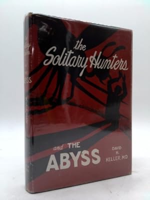 Bild des Verkufers fr The solitary hunters and The abyss: Two fantastic novels zum Verkauf von ThriftBooksVintage