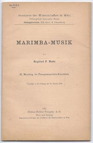 Seller image for Marimba-Musik (= Akademie der Wissenschaften in Wien. Philosophisch-historische Klasse, Sitzungsberichte, 212. Band, 3. Abhandlung). for sale by Antiquariat Bcherstapel