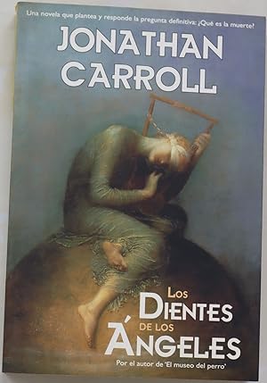 Imagen del vendedor de Los dientes de los ngeles a la venta por Librera Alonso Quijano