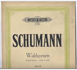 Immagine del venditore per Waldszenen / Forest Scenes / Dans le foret Op. 82 (= Edition Peters, Nr. 2305a). venduto da Antiquariat Bcherstapel