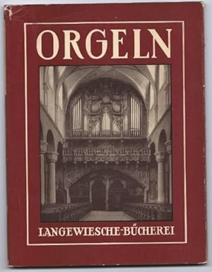 Imagen del vendedor de Orgeln. 48 Bilder (= Langewiesche-Bcherei). a la venta por Antiquariat Bcherstapel