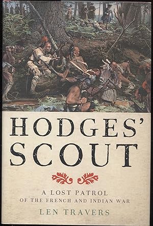 Hodges' Scout: A Lost Patrol of the French and Indian War (War/Society/Culture)