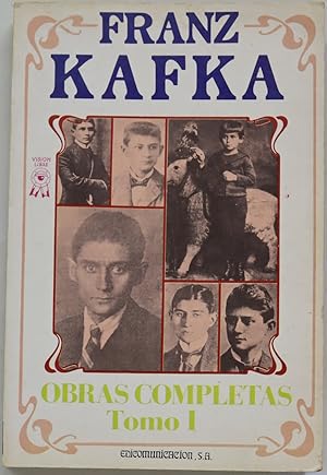 Imagen del vendedor de Obras completas. Franz Kafka (t. I) a la venta por Librera Alonso Quijano