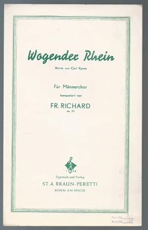 Bild des Verkufers fr Wogender Rhein, Op. 22. Fr Mnnerchor. Partitur. zum Verkauf von Antiquariat Bcherstapel