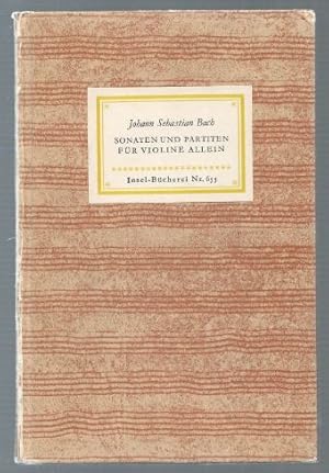 Immagine del venditore per Sonaten und Partiten fr Violine allein (= Insel-Bcherei Nr. 655). [1B]. venduto da Antiquariat Bcherstapel