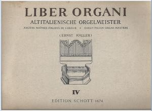 Seller image for Liber Organi IV. Altitalienische Orgelmeister (= Edition Schott, Nr. 1674). for sale by Antiquariat Bcherstapel