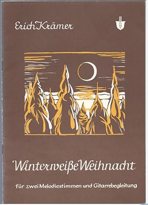 Bild des Verkufers fr Winterweie Weihnacht. Alte und neue Lieder um die Weihnachtszeit fr zwei Melodiestimmen und Gitarrebegleitung. zum Verkauf von Antiquariat Bcherstapel