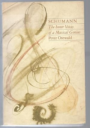 Imagen del vendedor de Schumann. The Inner Voices of a Musical Genius. a la venta por Antiquariat Bcherstapel