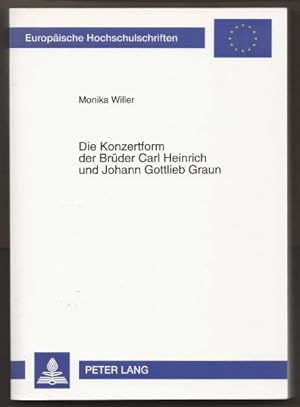 Bild des Verkufers fr Die Konzertform der Brder Carl Heinrich und Johann Gottlieb Graun. zum Verkauf von Antiquariat Bcherstapel