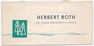 Bild des Verkufers fr Herbert Roth mit seiner Instrumentalgruppe. zum Verkauf von Antiquariat Bcherstapel