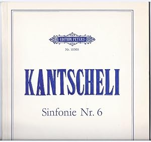 Seller image for Sinfonie Nr. 6 (1981) fr groes Sinfonieorchester / Simfonia No. 6 dlja bol'schogo simfonitscheskogo orkestra (= Edition Peters, Nr. 10305). Partitur. for sale by Antiquariat Bcherstapel