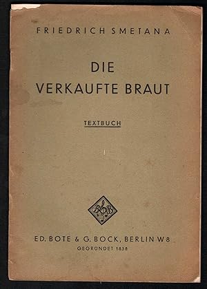 Imagen del vendedor de Die verkaufte Braut. Textbuch. a la venta por Antiquariat Bcherstapel