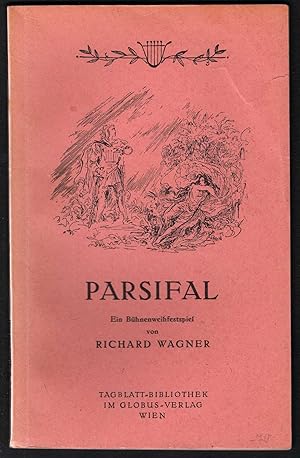 Bild des Verkufers fr Parsifal [Textbuch] (= Tagblatt-Bibliothek, Nr. 308). zum Verkauf von Antiquariat Bcherstapel