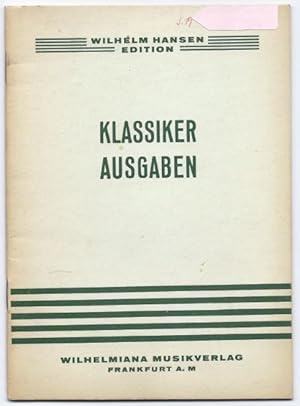 Imagen del vendedor de Klassiker Ausgaben. Klassische Musik aus drei Jahrhunderten [Katalog]. a la venta por Antiquariat Bcherstapel