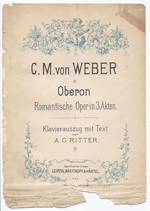 Seller image for Oberon. Romantische Oper in 3 Akten. Klavierauszug mit Text. for sale by Antiquariat Bcherstapel