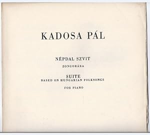 Bild des Verkufers fr Nepdal szvit zongorara Op. 21 (1933) / Suite based on Hungarian folksongs for piano. zum Verkauf von Antiquariat Bcherstapel