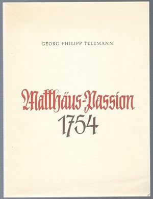 Bild des Verkufers fr Matthus-Passion 1754 (= Dokumentationen, Reprints). zum Verkauf von Antiquariat Bcherstapel
