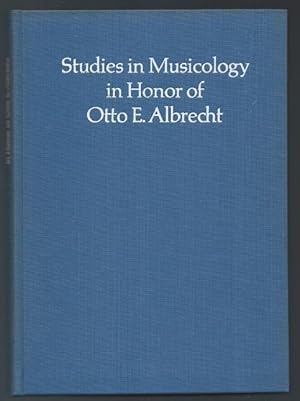 Immagine del venditore per Studies in Musicology in Honor of Otto E. Albrecht. venduto da Antiquariat Bcherstapel